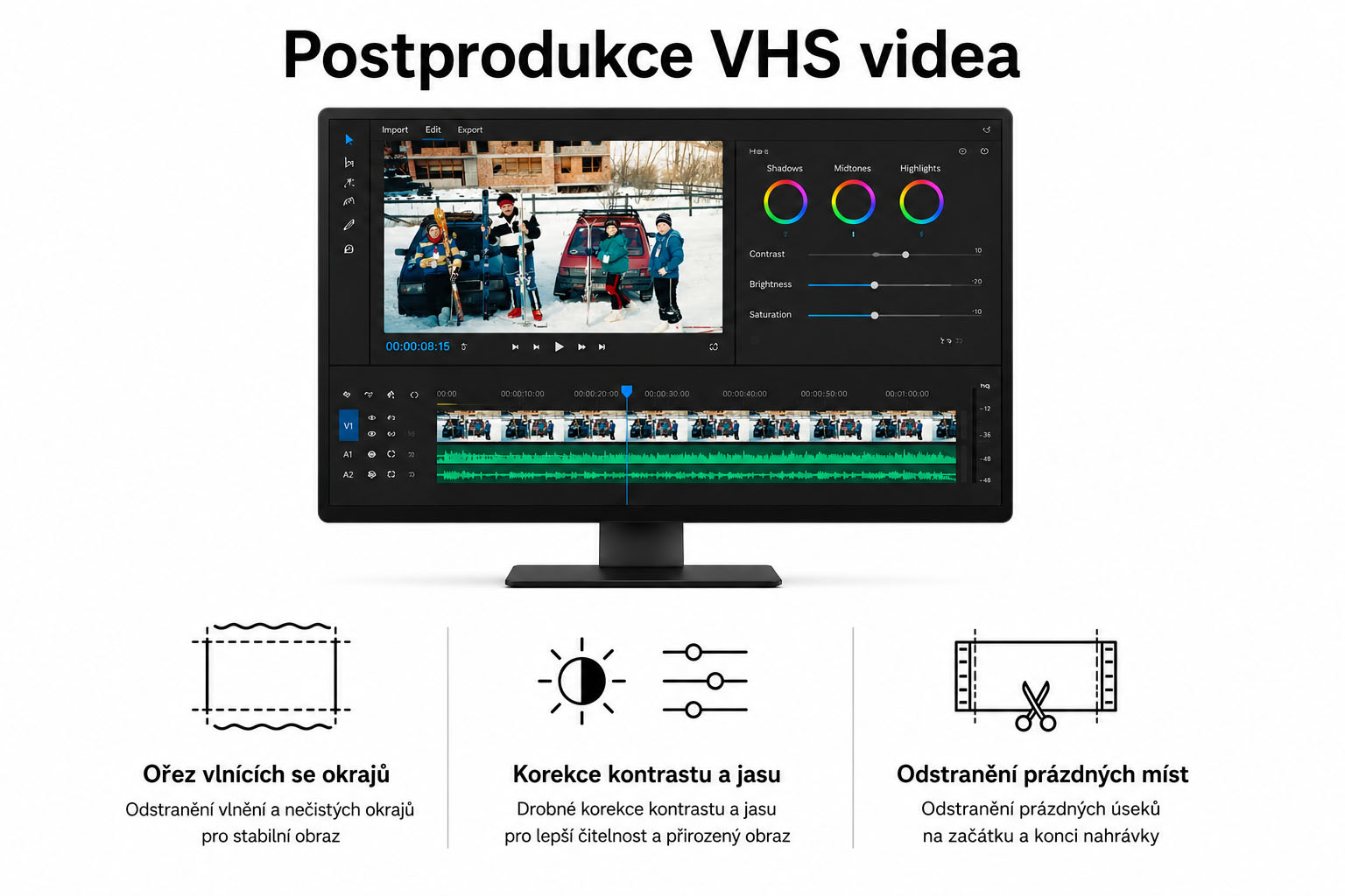 Postprodukce a vylepšení digitalizovaného VHS obrazu